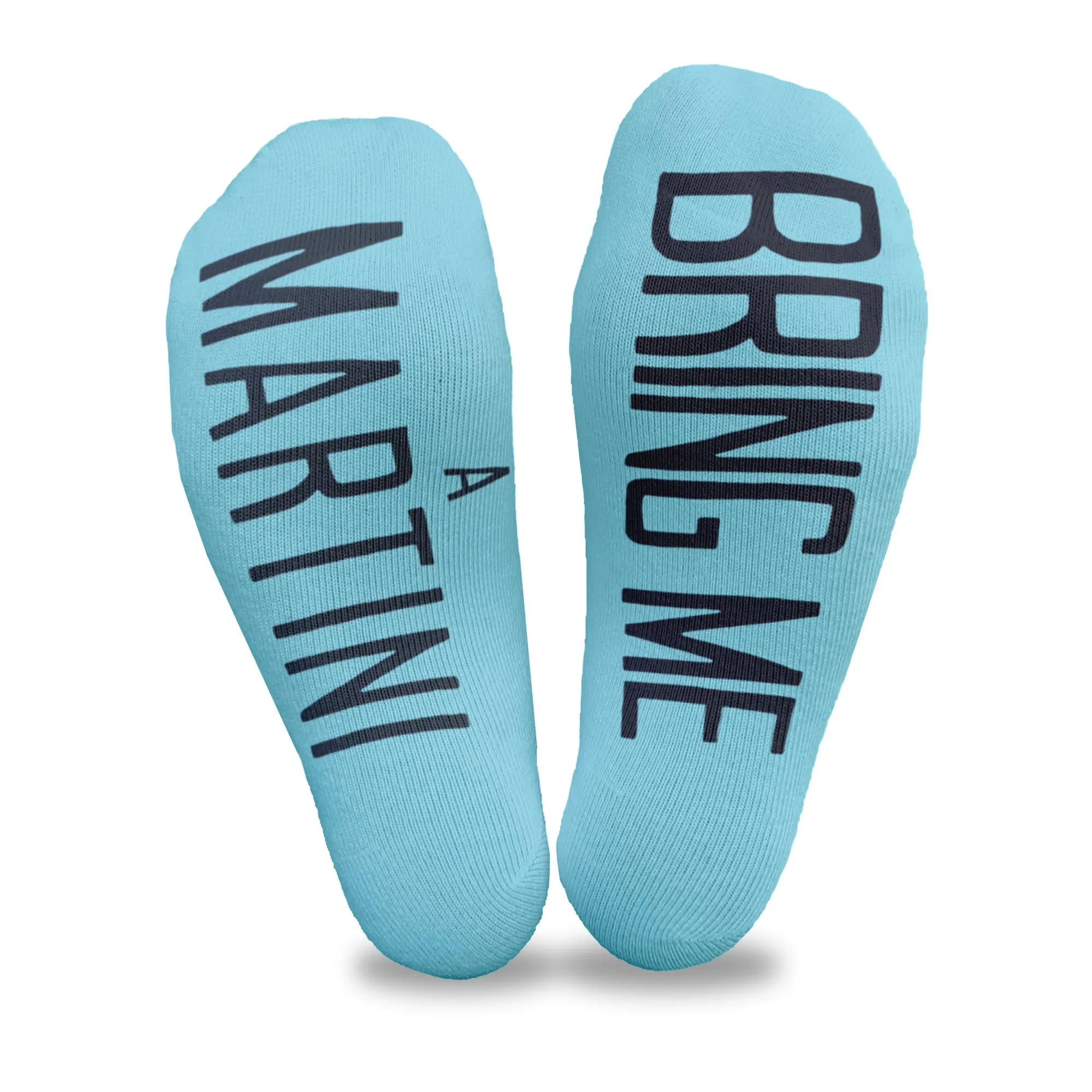 Bring Me A Martini - No Show Socks Text on Sole